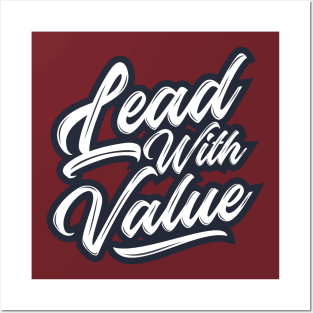 Lead With Value Posters and Art